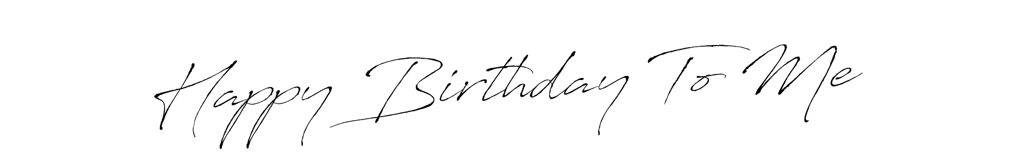 It looks lik you need a new signature style for name Happy Birthday To Me. Design unique handwritten (Antro_Vectra) signature with our free signature maker in just a few clicks. Happy Birthday To Me signature style 6 images and pictures png