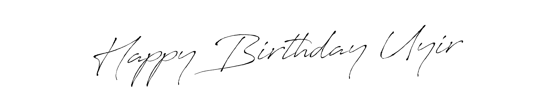 You should practise on your own different ways (Antro_Vectra) to write your name (Happy Birthday Uyir) in signature. don't let someone else do it for you. Happy Birthday Uyir signature style 6 images and pictures png