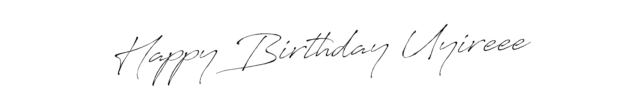 Create a beautiful signature design for name Happy Birthday Uyireee. With this signature (Antro_Vectra) fonts, you can make a handwritten signature for free. Happy Birthday Uyireee signature style 6 images and pictures png