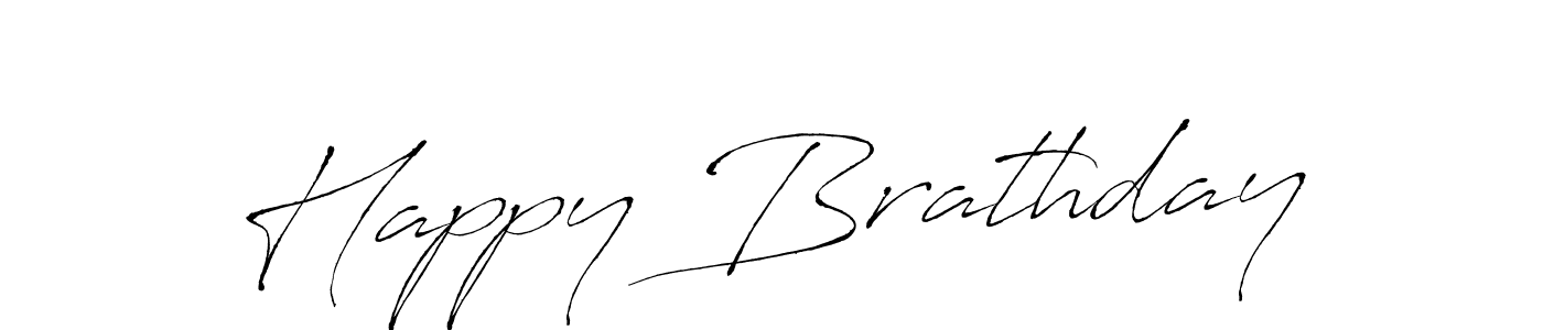 Happy Brathday stylish signature style. Best Handwritten Sign (Antro_Vectra) for my name. Handwritten Signature Collection Ideas for my name Happy Brathday. Happy Brathday signature style 6 images and pictures png