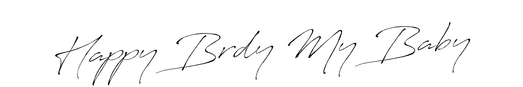 Use a signature maker to create a handwritten signature online. With this signature software, you can design (Antro_Vectra) your own signature for name Happy Brdy My Baby. Happy Brdy My Baby signature style 6 images and pictures png