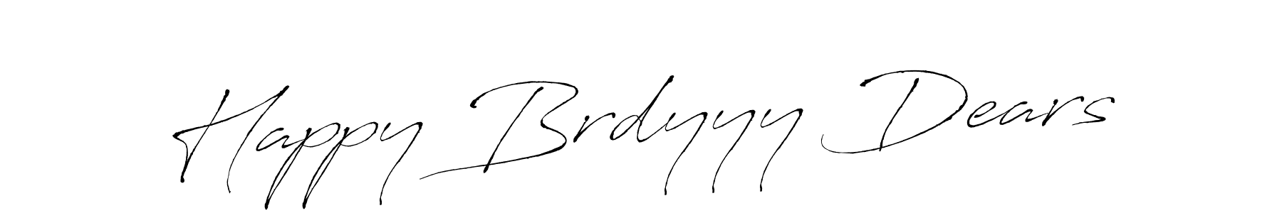 Design your own signature with our free online signature maker. With this signature software, you can create a handwritten (Antro_Vectra) signature for name Happy Brdyyy Dears. Happy Brdyyy Dears signature style 6 images and pictures png