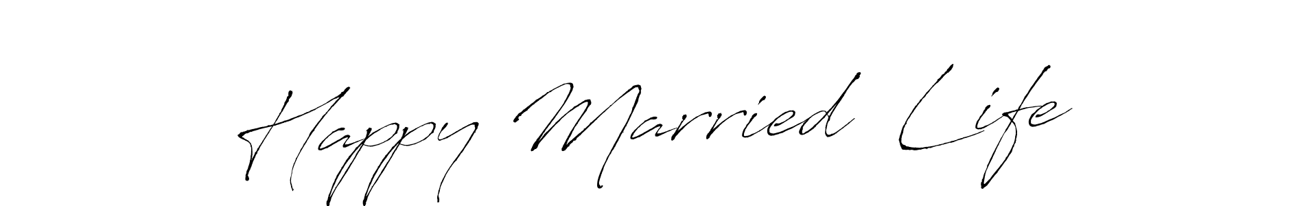 How to make Happy Married  Life name signature. Use Antro_Vectra style for creating short signs online. This is the latest handwritten sign. Happy Married  Life signature style 6 images and pictures png