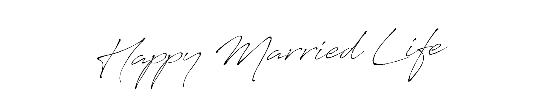 Make a beautiful signature design for name Happy Married Life. With this signature (Antro_Vectra) style, you can create a handwritten signature for free. Happy Married Life signature style 6 images and pictures png