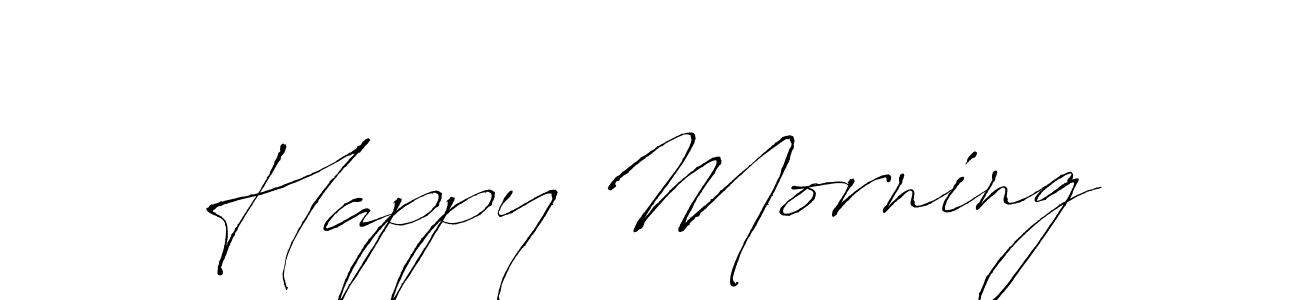 Make a beautiful signature design for name Happy Morning. With this signature (Antro_Vectra) style, you can create a handwritten signature for free. Happy Morning signature style 6 images and pictures png