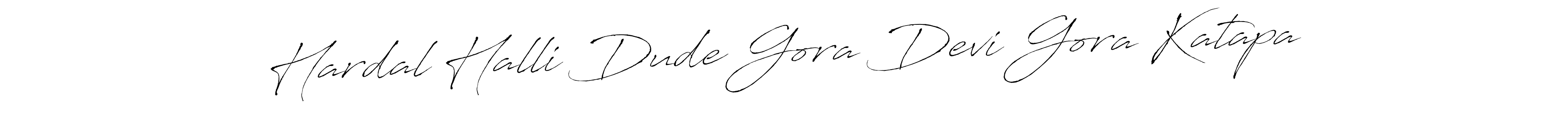 Also You can easily find your signature by using the search form. We will create Hardal Halli Dude Gora Devi Gora Katapa name handwritten signature images for you free of cost using Antro_Vectra sign style. Hardal Halli Dude Gora Devi Gora Katapa signature style 6 images and pictures png