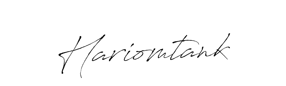 Design your own signature with our free online signature maker. With this signature software, you can create a handwritten (Antro_Vectra) signature for name Hariomtank. Hariomtank signature style 6 images and pictures png