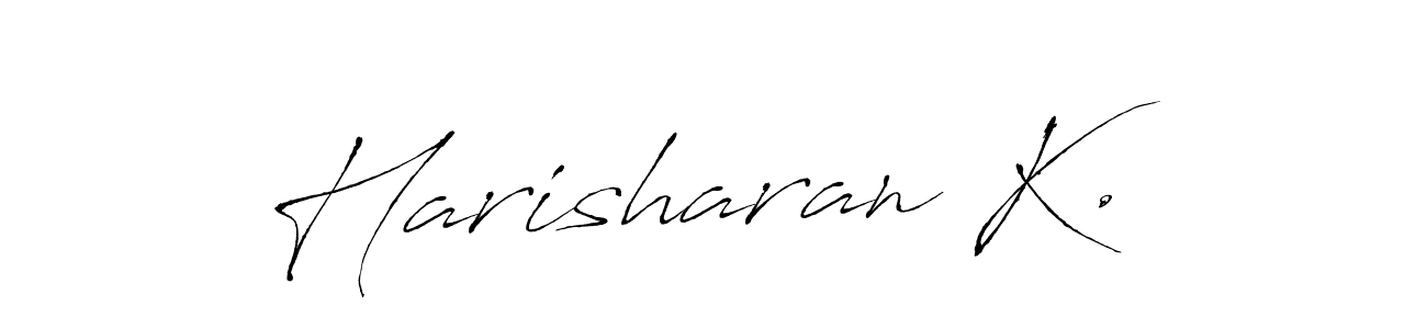 Make a beautiful signature design for name Harisharan K.. With this signature (Antro_Vectra) style, you can create a handwritten signature for free. Harisharan K. signature style 6 images and pictures png