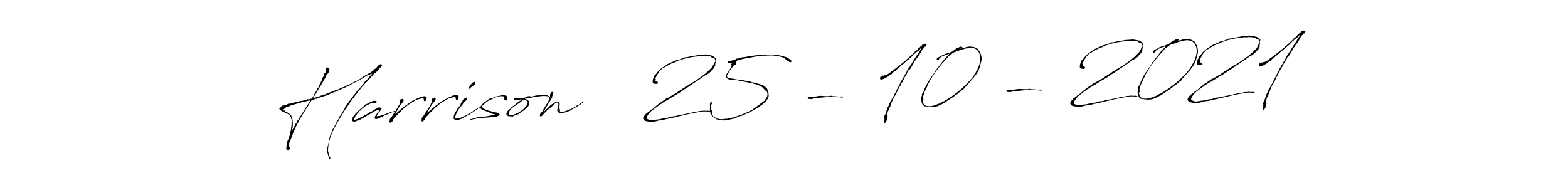 Check out images of Autograph of Harrison   25 - 10 - 2021 name. Actor Harrison   25 - 10 - 2021 Signature Style. Antro_Vectra is a professional sign style online. Harrison   25 - 10 - 2021 signature style 6 images and pictures png