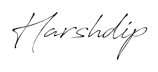 The best way (Antro_Vectra) to make a short signature is to pick only two or three words in your name. For converting this name Harshdip. Harshdip signature style 6 images and pictures png