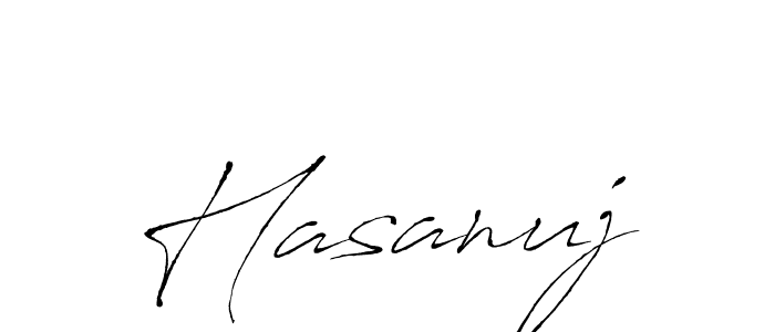 How to make Hasanuj signature? Antro_Vectra is a professional autograph style. Create handwritten signature for Hasanuj name. Hasanuj signature style 6 images and pictures png