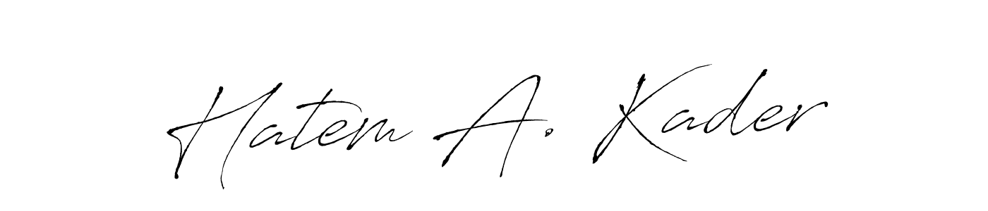 Hatem A. Kader stylish signature style. Best Handwritten Sign (Antro_Vectra) for my name. Handwritten Signature Collection Ideas for my name Hatem A. Kader. Hatem A. Kader signature style 6 images and pictures png