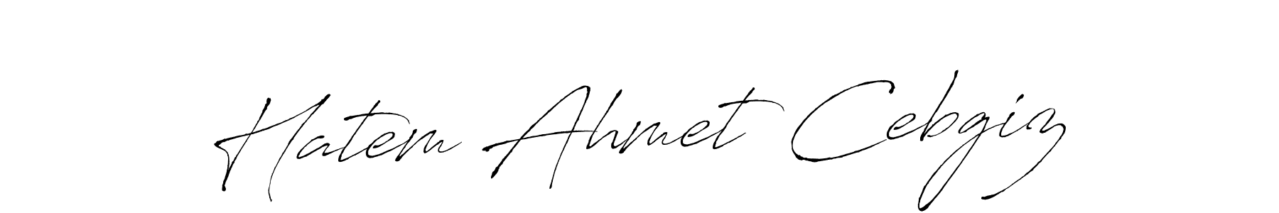 Design your own signature with our free online signature maker. With this signature software, you can create a handwritten (Antro_Vectra) signature for name Hatem Ahmet Cebgiz. Hatem Ahmet Cebgiz signature style 6 images and pictures png