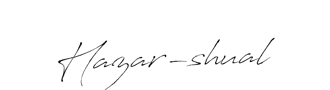 Hazar-shual stylish signature style. Best Handwritten Sign (Antro_Vectra) for my name. Handwritten Signature Collection Ideas for my name Hazar-shual. Hazar-shual signature style 6 images and pictures png