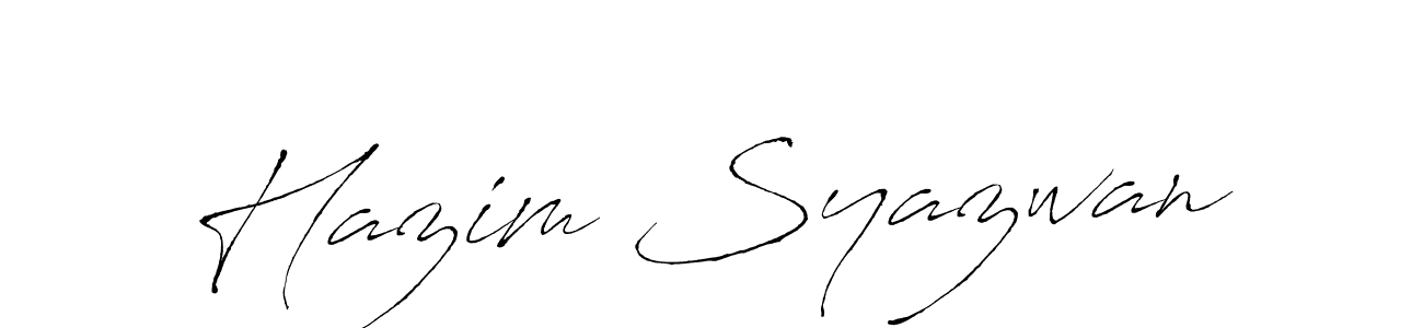 Design your own signature with our free online signature maker. With this signature software, you can create a handwritten (Antro_Vectra) signature for name Hazim Syazwan. Hazim Syazwan signature style 6 images and pictures png