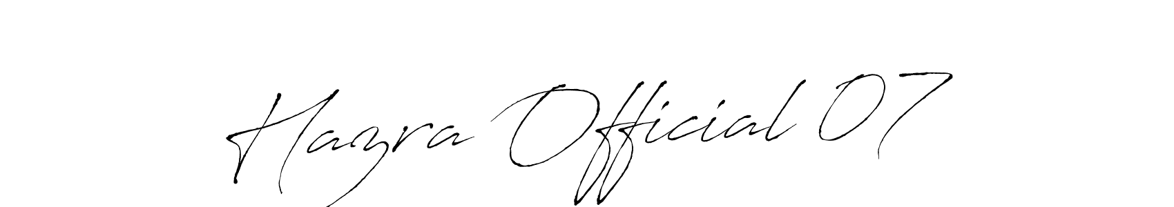 Also we have Hazra Official 07 name is the best signature style. Create professional handwritten signature collection using Antro_Vectra autograph style. Hazra Official 07 signature style 6 images and pictures png