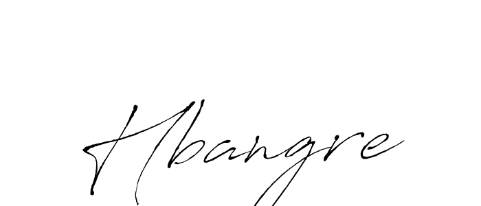 You should practise on your own different ways (Antro_Vectra) to write your name (Hbangre) in signature. don't let someone else do it for you. Hbangre signature style 6 images and pictures png