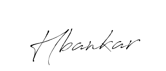 It looks lik you need a new signature style for name Hbankar. Design unique handwritten (Antro_Vectra) signature with our free signature maker in just a few clicks. Hbankar signature style 6 images and pictures png