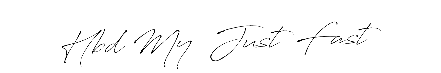 Make a beautiful signature design for name Hbd My  Just Fast. With this signature (Antro_Vectra) style, you can create a handwritten signature for free. Hbd My  Just Fast signature style 6 images and pictures png