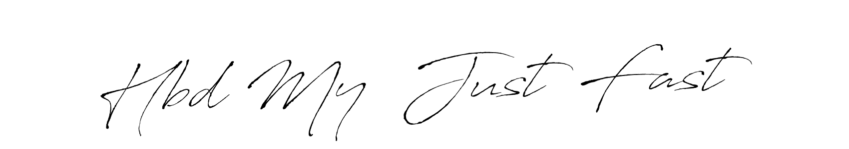 Once you've used our free online signature maker to create your best signature Antro_Vectra style, it's time to enjoy all of the benefits that Hbd My  Just Fast name signing documents. Hbd My  Just Fast signature style 6 images and pictures png