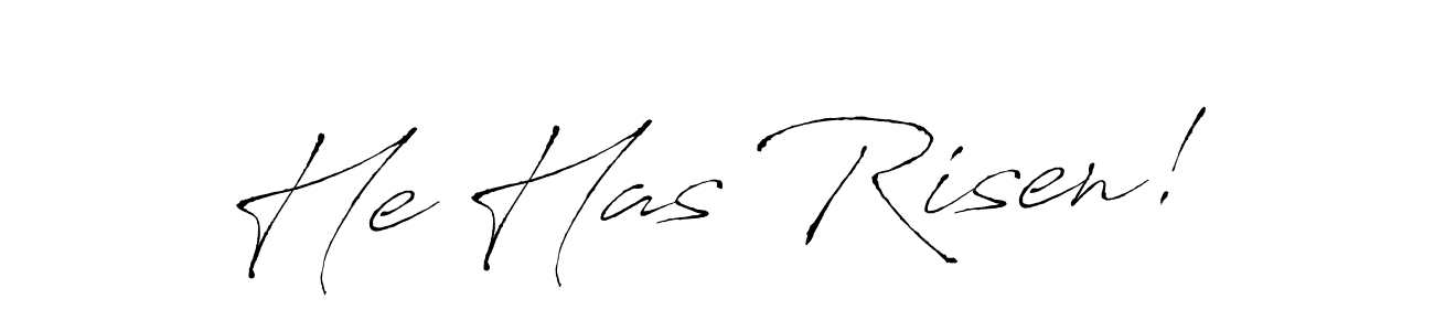 How to make He Has Risen! name signature. Use Antro_Vectra style for creating short signs online. This is the latest handwritten sign. He Has Risen! signature style 6 images and pictures png
