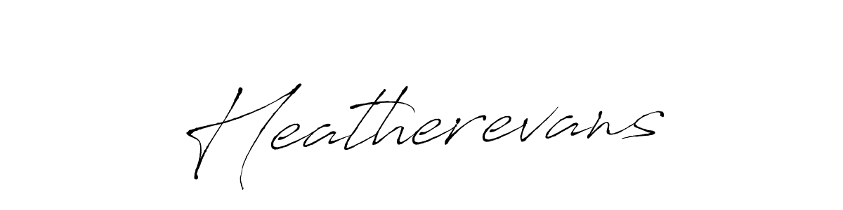 You should practise on your own different ways (Antro_Vectra) to write your name (Heatherevans) in signature. don't let someone else do it for you. Heatherevans signature style 6 images and pictures png