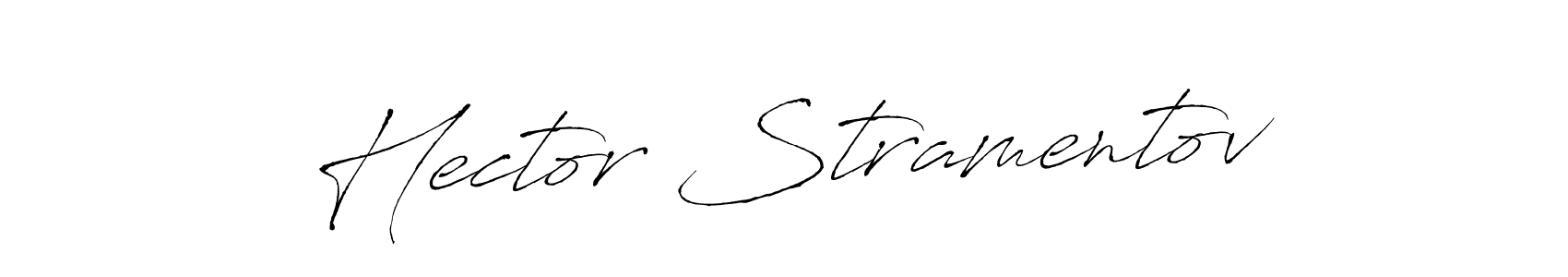 Make a beautiful signature design for name Hector Stramentov. With this signature (Antro_Vectra) style, you can create a handwritten signature for free. Hector Stramentov signature style 6 images and pictures png