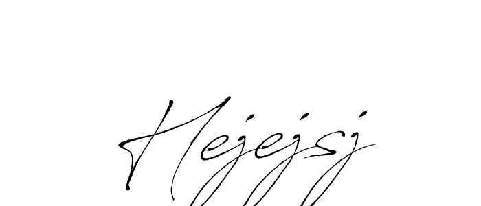 How to make Hejejsj signature? Antro_Vectra is a professional autograph style. Create handwritten signature for Hejejsj name. Hejejsj signature style 6 images and pictures png