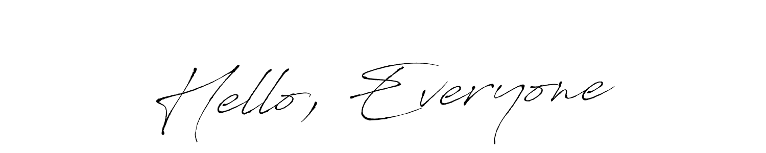 Create a beautiful signature design for name Hello, Everyone. With this signature (Antro_Vectra) fonts, you can make a handwritten signature for free. Hello, Everyone signature style 6 images and pictures png