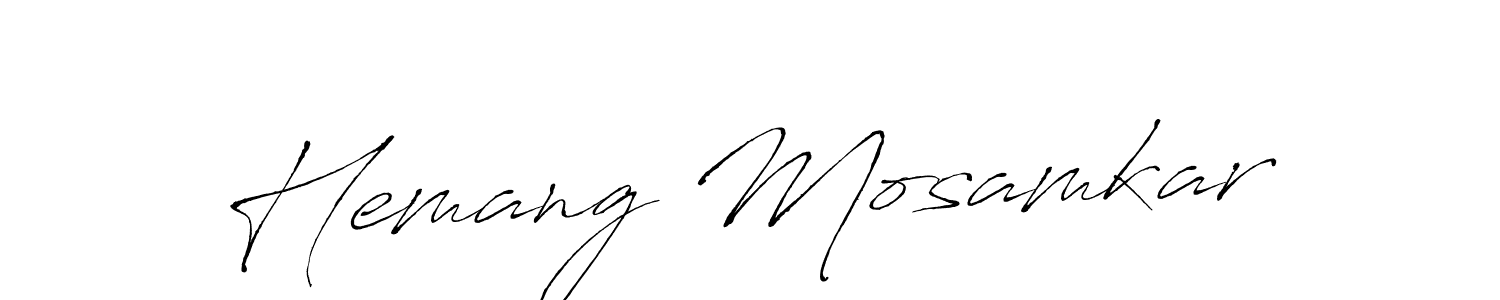 Make a beautiful signature design for name Hemang Mosamkar. With this signature (Antro_Vectra) style, you can create a handwritten signature for free. Hemang Mosamkar signature style 6 images and pictures png