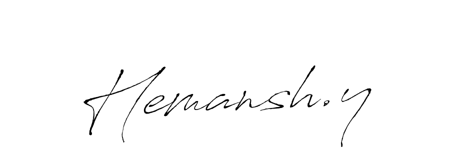 How to make Hemansh.y signature? Antro_Vectra is a professional autograph style. Create handwritten signature for Hemansh.y name. Hemansh.y signature style 6 images and pictures png