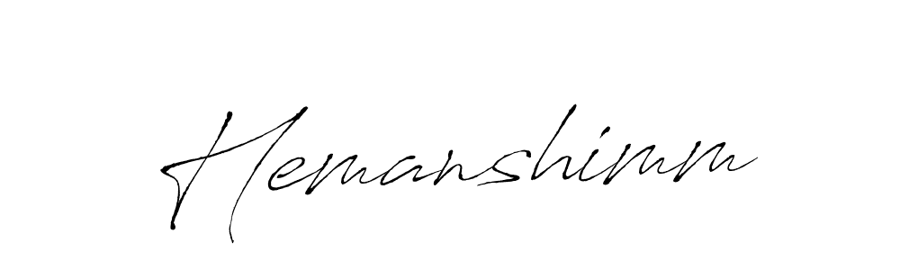 Antro_Vectra is a professional signature style that is perfect for those who want to add a touch of class to their signature. It is also a great choice for those who want to make their signature more unique. Get Hemanshimm name to fancy signature for free. Hemanshimm signature style 6 images and pictures png