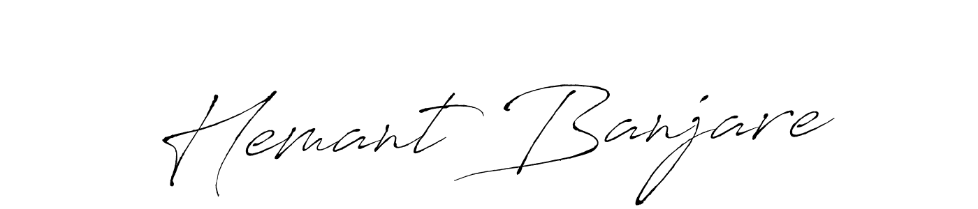 Design your own signature with our free online signature maker. With this signature software, you can create a handwritten (Antro_Vectra) signature for name Hemant Banjare. Hemant Banjare signature style 6 images and pictures png