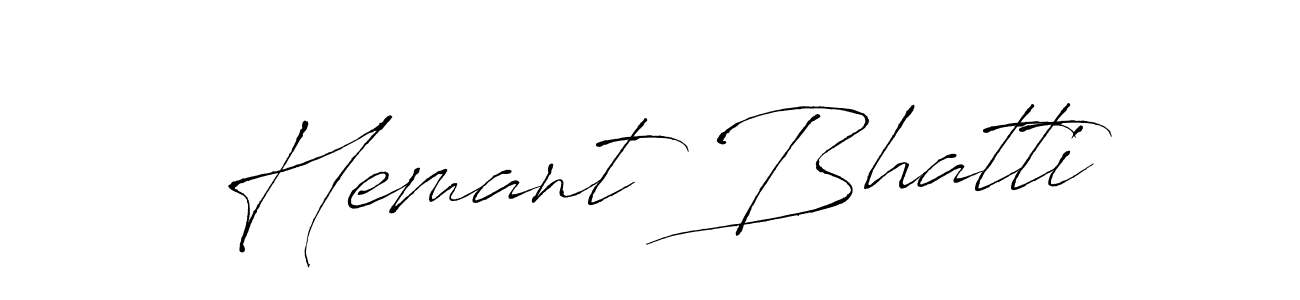 Make a beautiful signature design for name Hemant Bhatti. With this signature (Antro_Vectra) style, you can create a handwritten signature for free. Hemant Bhatti signature style 6 images and pictures png