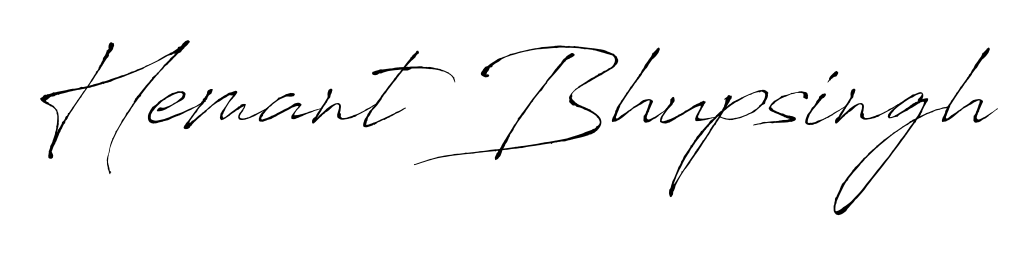 Design your own signature with our free online signature maker. With this signature software, you can create a handwritten (Antro_Vectra) signature for name Hemant Bhupsingh. Hemant Bhupsingh signature style 6 images and pictures png