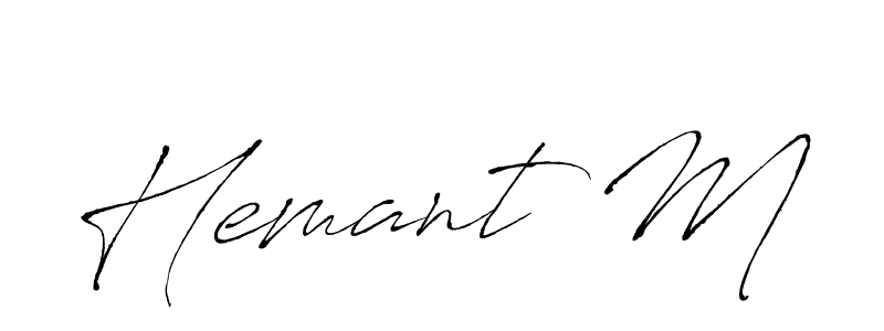 Hemant M stylish signature style. Best Handwritten Sign (Antro_Vectra) for my name. Handwritten Signature Collection Ideas for my name Hemant M. Hemant M signature style 6 images and pictures png