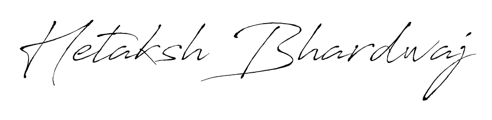The Antro_Vectra font transforms the name Hetaksh Bhardwaj into an executive sign with sharp precision and distinguished character. Hetaksh Bhardwaj signature style 6 images and pictures png