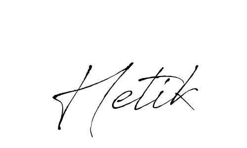 Also we have Hetik name is the best signature style. Create professional handwritten signature collection using Antro_Vectra autograph style. Hetik signature style 6 images and pictures png
