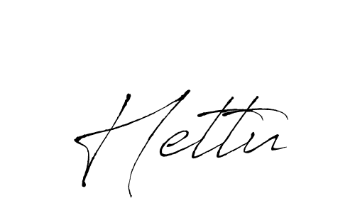 Also we have Hettu name is the best signature style. Create professional handwritten signature collection using Antro_Vectra autograph style. Hettu signature style 6 images and pictures png