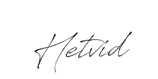 How to make Hetvid signature? Antro_Vectra is a professional autograph style. Create handwritten signature for Hetvid name. Hetvid signature style 6 images and pictures png