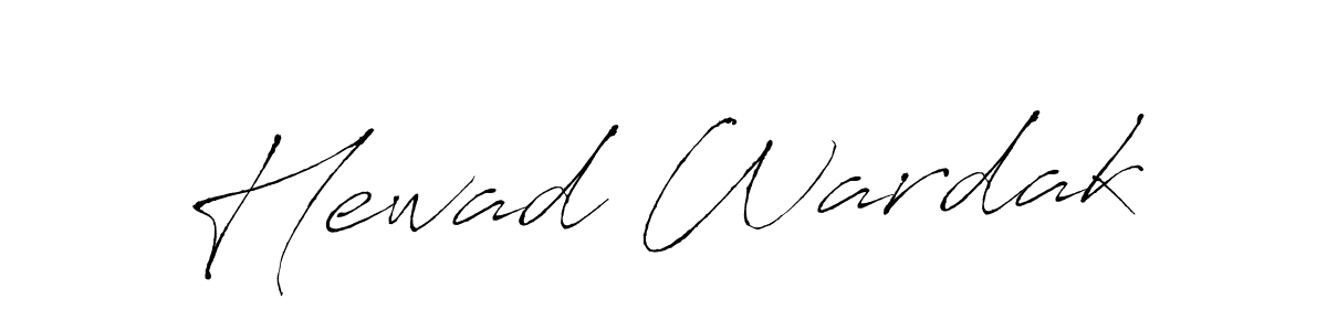 Create a beautiful signature design for name Hewad Wardak. With this signature (Antro_Vectra) fonts, you can make a handwritten signature for free. Hewad Wardak signature style 6 images and pictures png