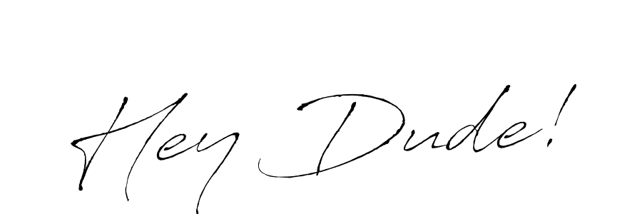 How to Draw Hey Dude! signature style? Antro_Vectra is a latest design signature styles for name Hey Dude!. Hey Dude! signature style 6 images and pictures png