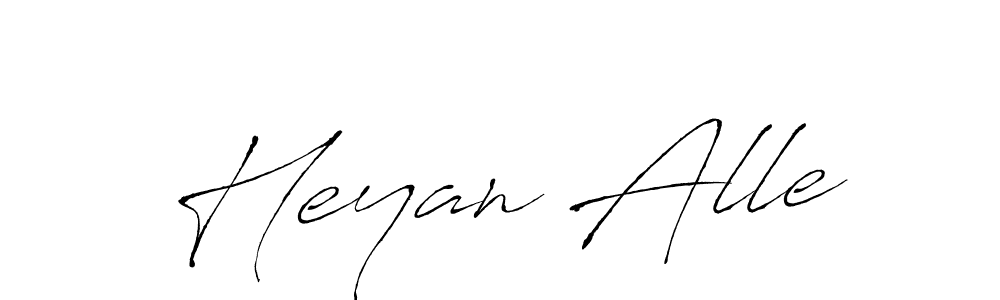 You should practise on your own different ways (Antro_Vectra) to write your name (Heyan Alle) in signature. don't let someone else do it for you. Heyan Alle signature style 6 images and pictures png