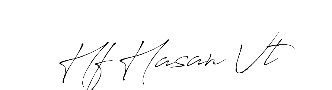 How to make Hf Hasan Vt signature? Antro_Vectra is a professional autograph style. Create handwritten signature for Hf Hasan Vt name. Hf Hasan Vt signature style 6 images and pictures png