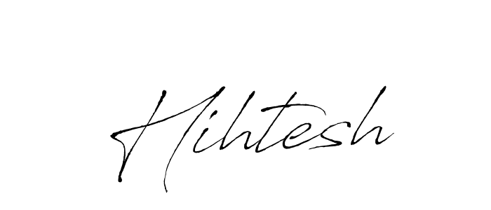 Once you've used our free online signature maker to create your best signature Antro_Vectra style, it's time to enjoy all of the benefits that Hihtesh name signing documents. Hihtesh signature style 6 images and pictures png