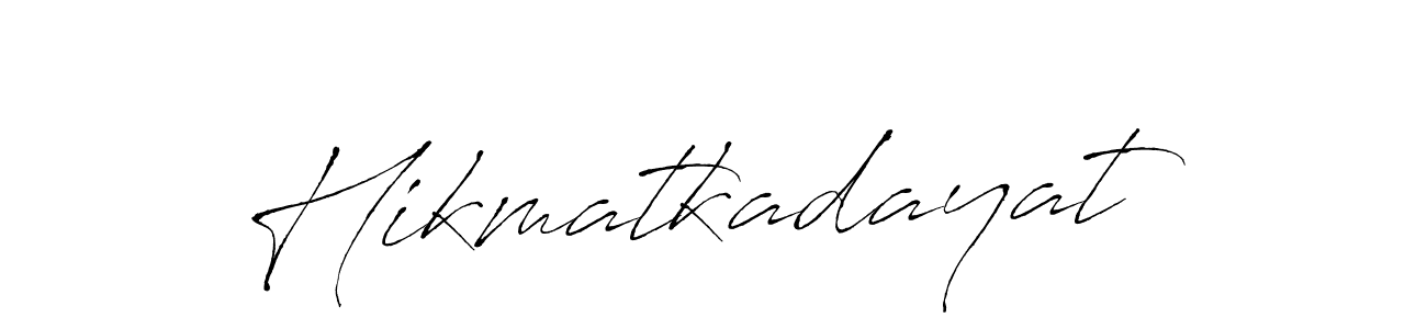 Make a beautiful signature design for name Hikmatkadayat. With this signature (Antro_Vectra) style, you can create a handwritten signature for free. Hikmatkadayat signature style 6 images and pictures png