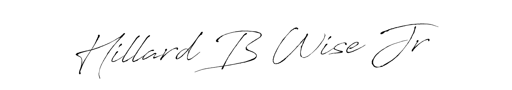 You should practise on your own different ways (Antro_Vectra) to write your name (Hillard B Wise Jr) in signature. don't let someone else do it for you. Hillard B Wise Jr signature style 6 images and pictures png