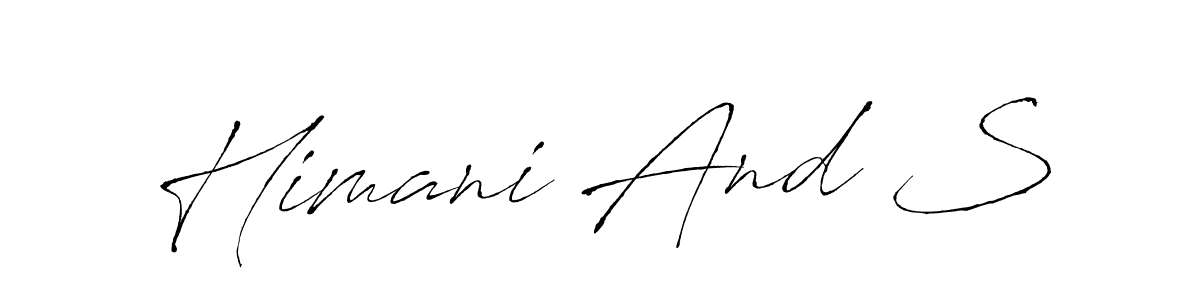 How to make Himani And S signature? Antro_Vectra is a professional autograph style. Create handwritten signature for Himani And S name. Himani And S signature style 6 images and pictures png