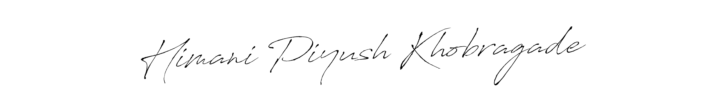 Also we have Himani Piyush Khobragade name is the best signature style. Create professional handwritten signature collection using Antro_Vectra autograph style. Himani Piyush Khobragade signature style 6 images and pictures png