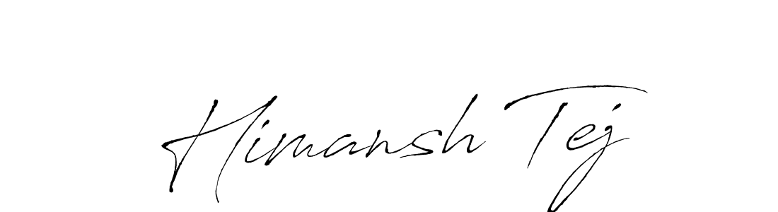 Also we have Himansh Tej name is the best signature style. Create professional handwritten signature collection using Antro_Vectra autograph style. Himansh Tej signature style 6 images and pictures png